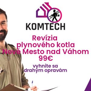 Revízia plynového kotla Nové Mesto nad Váhom