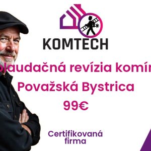 Kolaudačná revízia komína Považská Bystrica