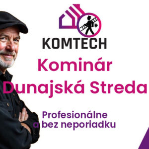 Kominár Dunajská Streda - čistenie komína a revízia